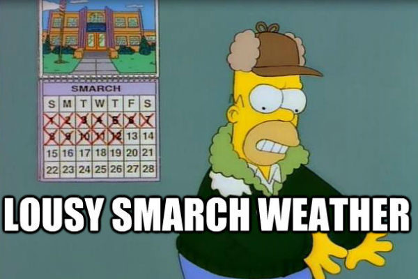 a frame of the TV show The Simpsons where Homer Simpson is saying “Lousy Smarch Weather” 